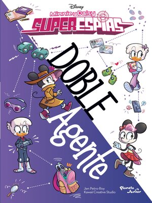 cover image of Minnie y Daisy. Superespías. Doble agente